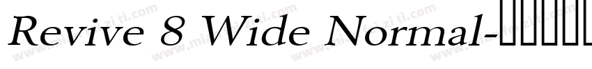 Revive 8 Wide Normal字体转换